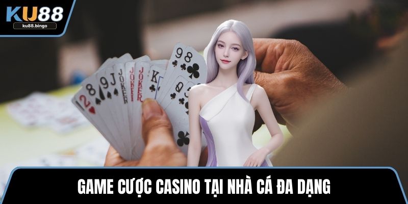 Ebet - Sảnh Giải Trí Đỉnh Cao Với Game Đậm Chất 1 Game cược casino tại nhà cá đa dạng