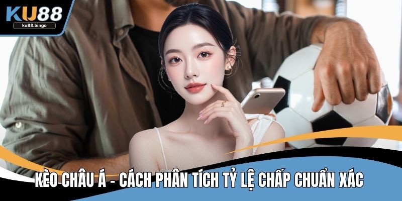Kèo Châu Á